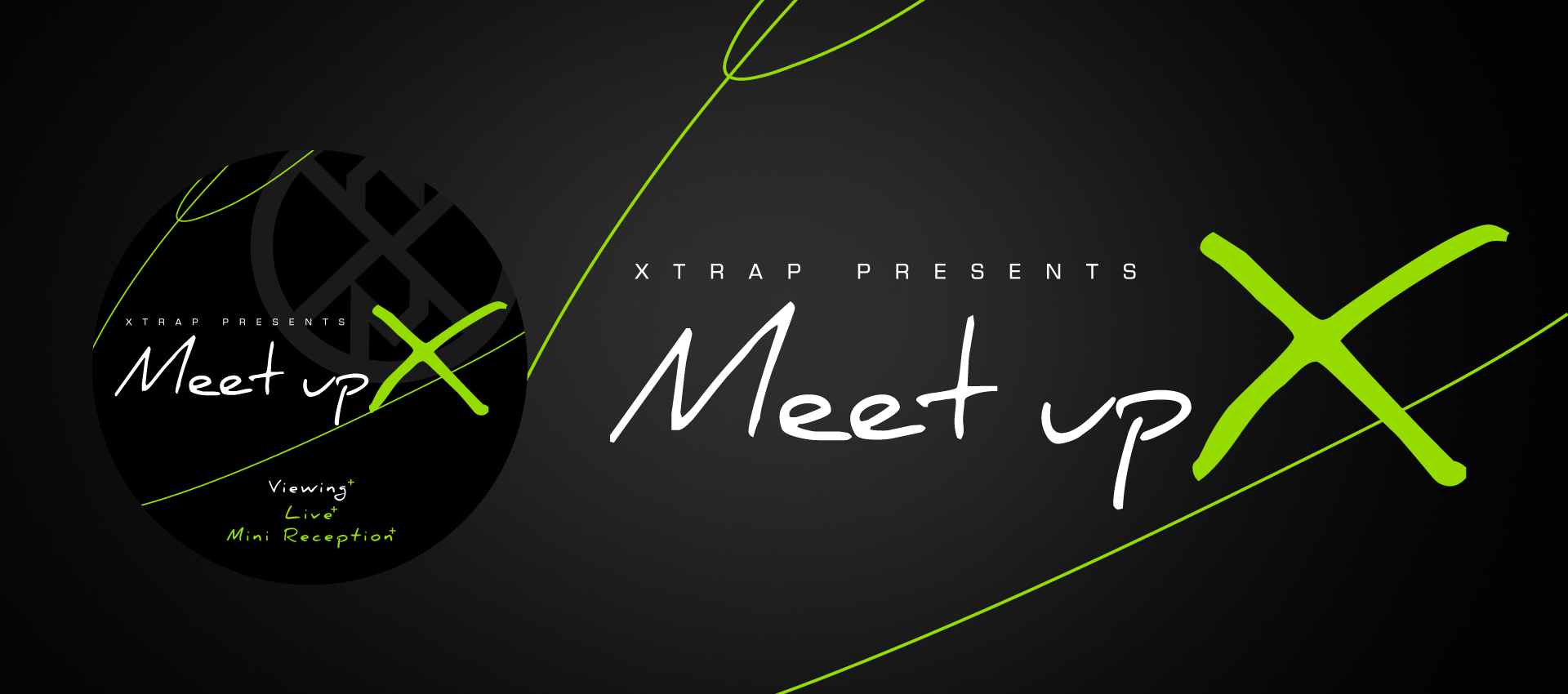 2016/6/21　XTRAP presents　「Meet up X」（終了）